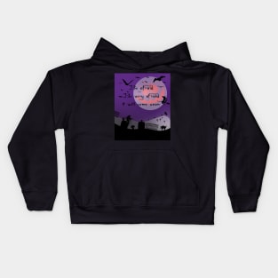 Be Afraid Be Very Afraid It Will Come Soon Halloween Night Kids Hoodie